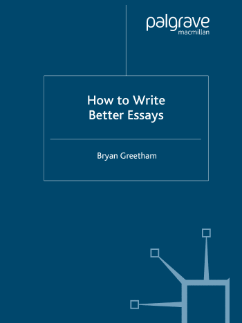 How to Write Better Essays