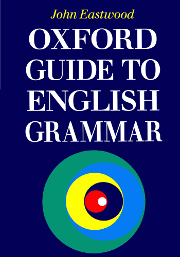 Oxford Guide to English Grammar