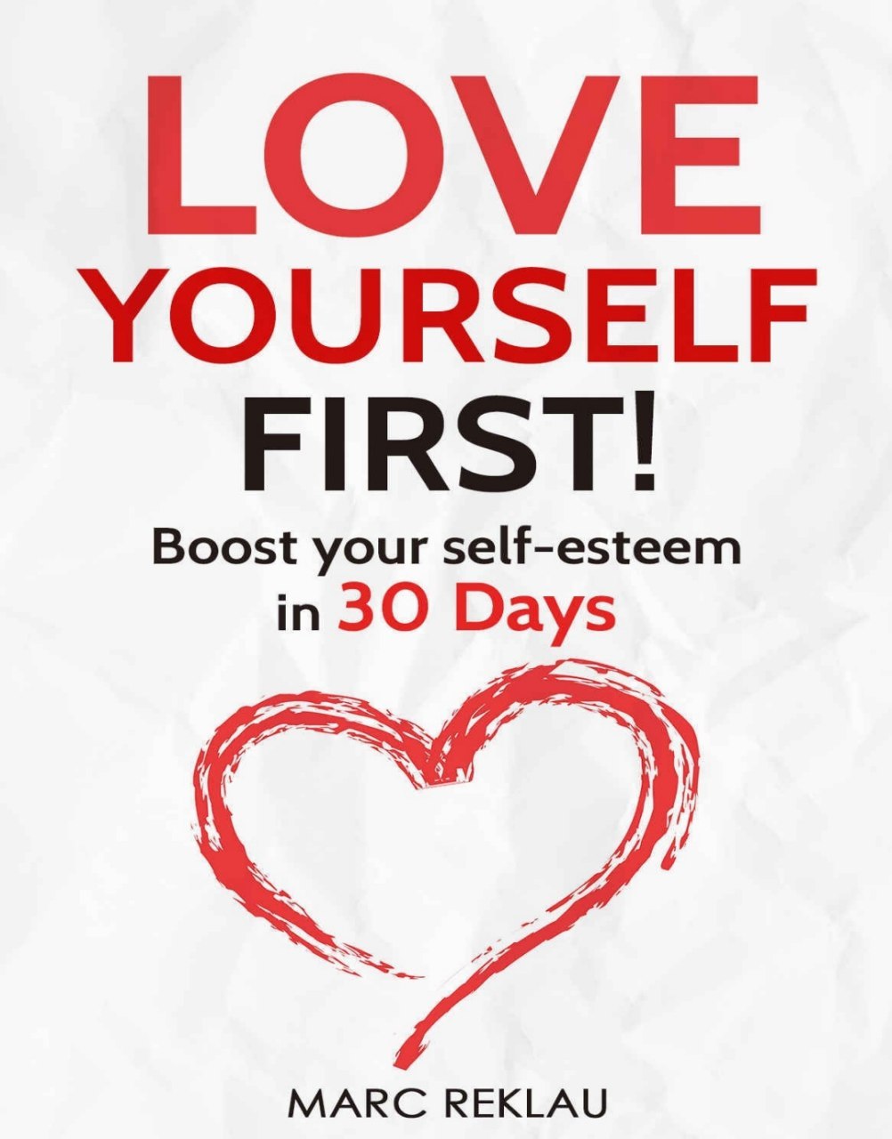 Love Yourself First